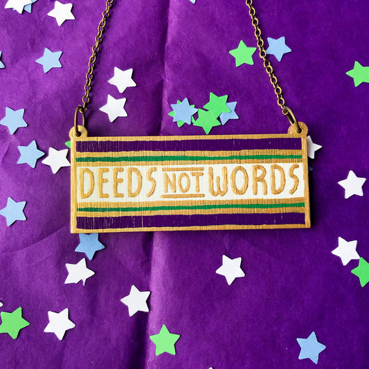 Deeds Not Words Wooden Necklace